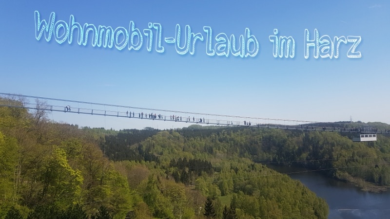 Urlaub im Harz Reisen Wohnmbobil mit Kindern Gebirge